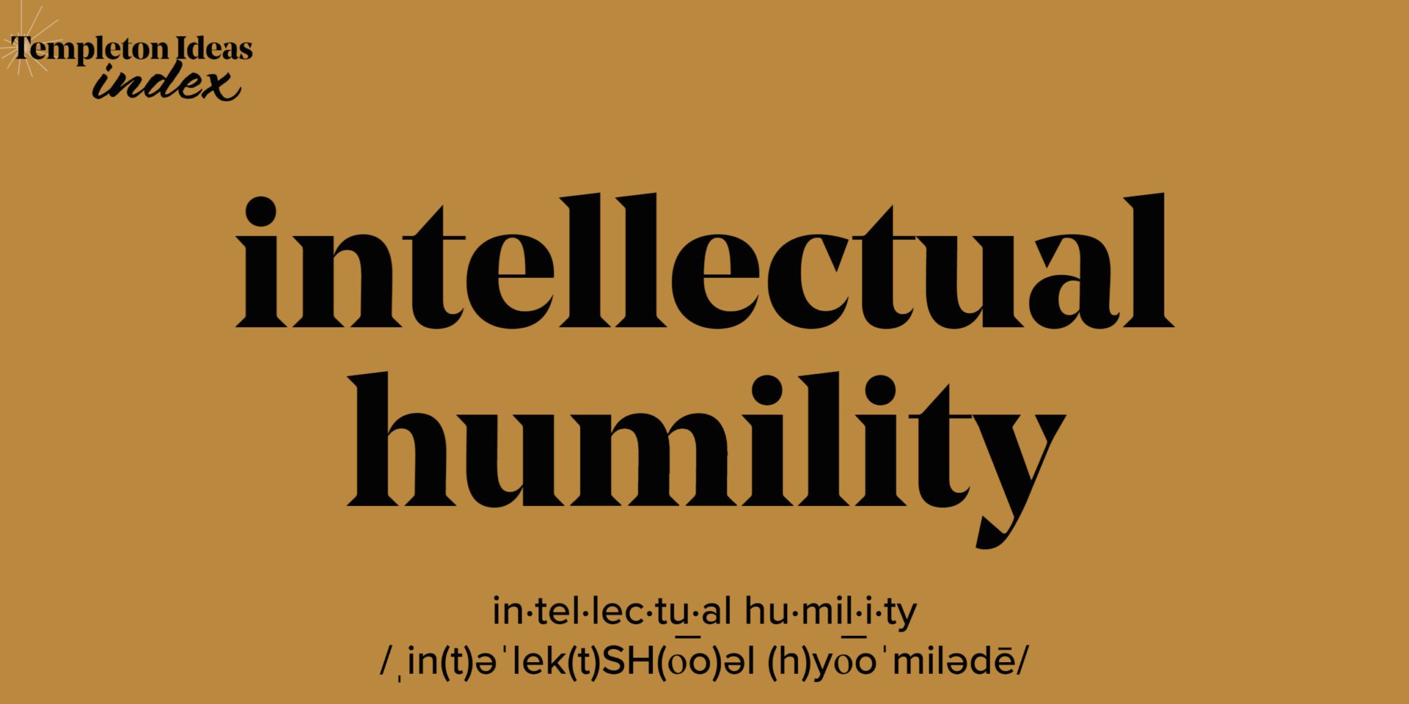 What Is Intellectual Humility?